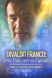 divaldo-franco-uma-vida-com-os-espiritos-2f750b7f