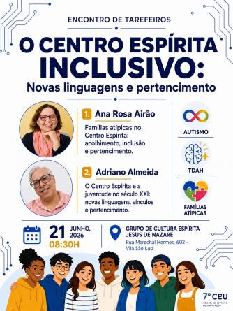 Encontro de Tarefeiros - O Centro Espírita Inclusivo